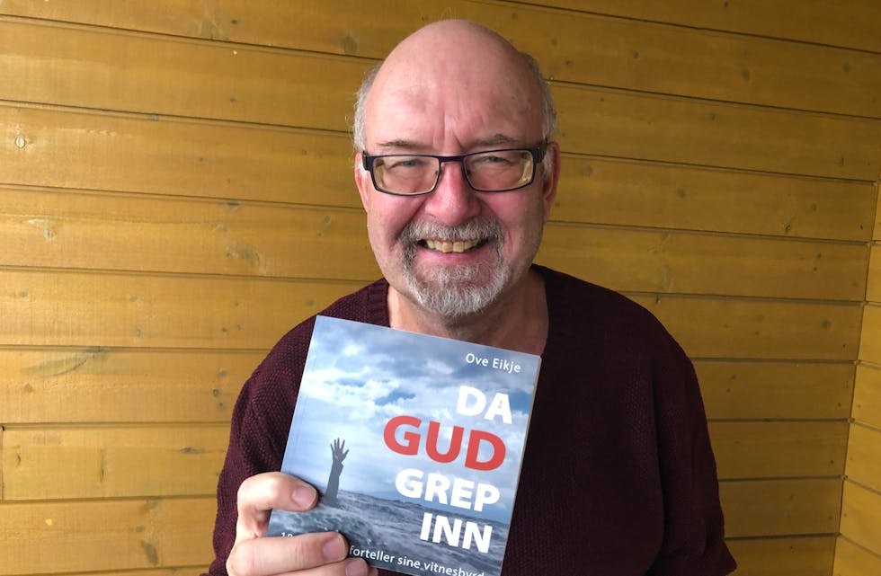 NY BOK: – Jeg håper at den nye boken kan være en døråpner for flere inn til det kristne budskapet, sier forfatteren Ove Eikje. FOTO: PRIVAT
